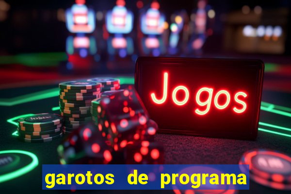 garotos de programa em porto seguro